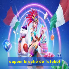 cupom brecho do futebol